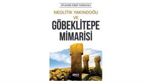 IAED Graduate Publishes Book on Göbeklitepe’s Neolithic Architecture