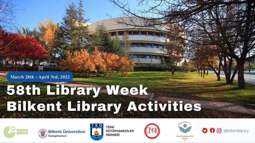 Bilkent News Library Week to Begin March 28